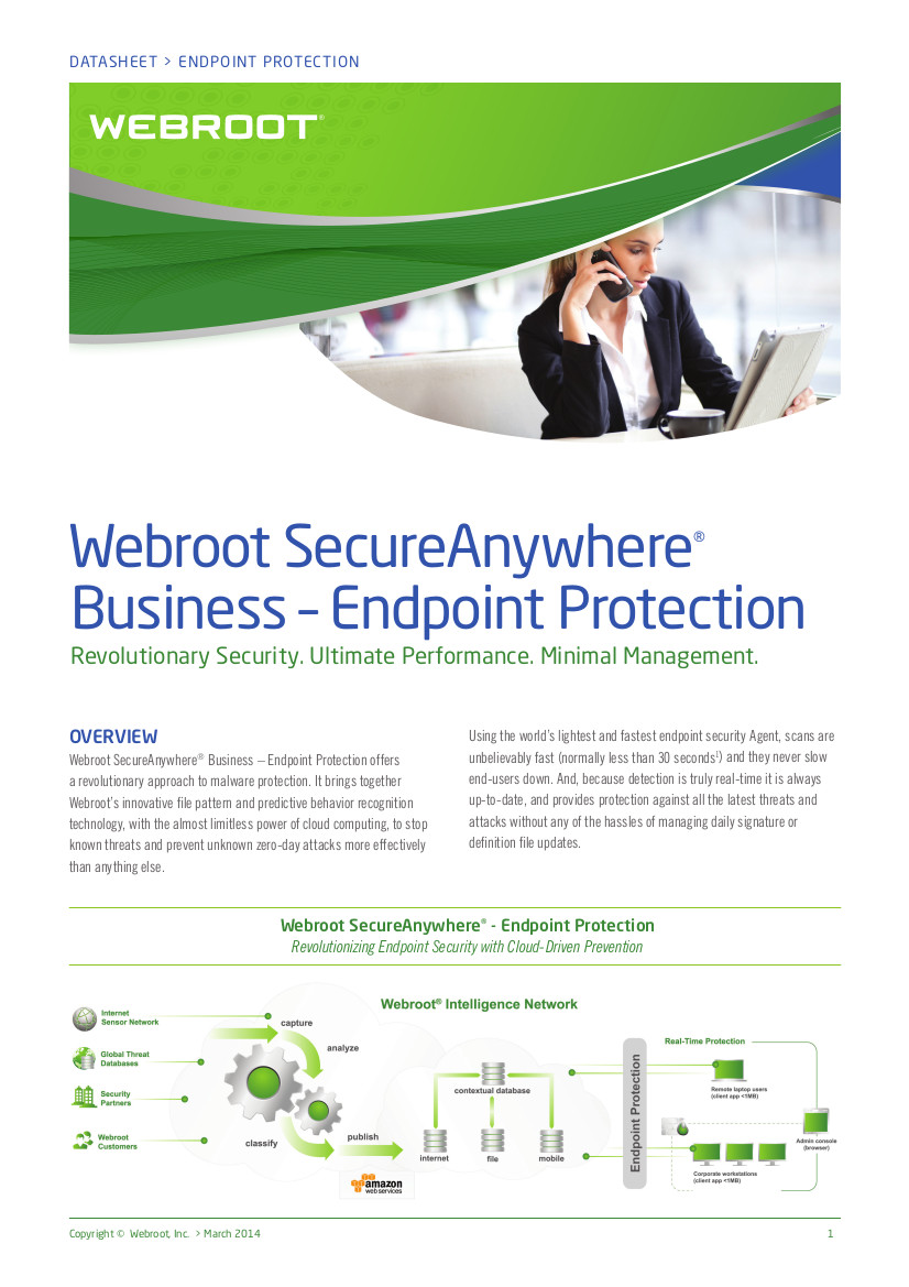 Webroot SecureAnywhere® Business – Endpoint Protection Revolutionary Security. Ultimate Performance. Minimal Management.